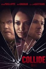 Nonton film Collide (2022) terbaru di Dutamovie21