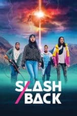 Nonton film Slash Back (2022) terbaru di Dutamovie21