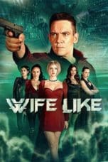 Nonton film WifeLike (2022) terbaru di Dutamovie21