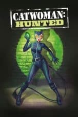 Nonton film Catwoman: Hunted (2022) terbaru di Dutamovie21