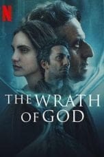 Nonton film The Wrath of God (2022) terbaru di Dutamovie21