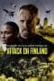 Nonton film Attack on Finland (2021) terbaru di Dutamovie21