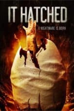 Nonton film It Hatched (2021) terbaru di Dutamovie21