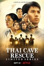 Nonton film Thai Cave Rescue (2022) terbaru di Dutamovie21