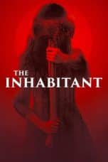 Nonton film The Inhabitant (2022) terbaru di Dutamovie21