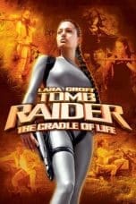 Nonton film Lara Croft: Tomb Raider – The Cradle of Life (2003) terbaru di Dutamovie21