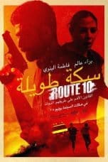 Nonton film Route 10 (2022) terbaru di Dutamovie21