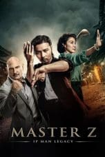 Nonton film Master Z: Ip Man Legacy (2018) terbaru di Dutamovie21