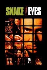 Nonton film Snake Eyes (1998) terbaru di Dutamovie21