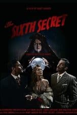 Nonton film The Sixth Secret (2022) terbaru di Dutamovie21