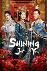 Nonton film Shining Just For You (2022) terbaru di Dutamovie21