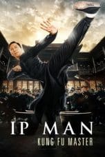 Nonton film Ip Man: Kung Fu Master (2019) terbaru di Dutamovie21