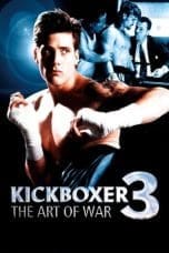 Nonton film Kickboxer 3: The Art of War (1992) terbaru di Dutamovie21