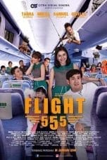 Nonton film Flight 555 (2018) terbaru di Dutamovie21