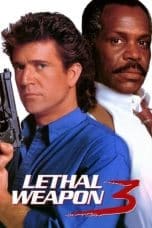 Nonton film Lethal Weapon 3 (1992) terbaru di Dutamovie21