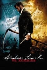 Nonton film Abraham Lincoln vs. Zombies (2012) terbaru di Dutamovie21