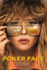 Nonton film Poker Face (2023) terbaru di Dutamovie21