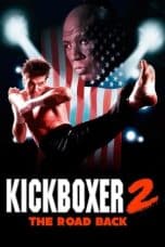 Nonton film Kickboxer 2: The Road Back (1991) terbaru di Dutamovie21