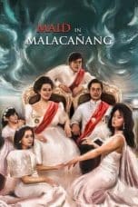 Nonton film Maid in Malacañang (2022) terbaru di Dutamovie21