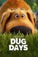 Nonton film Dug Days (2021) terbaru di Dutamovie21