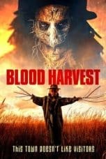 Nonton film Blood Harvest (2023) terbaru di Dutamovie21