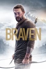 Nonton film Braven (2018) terbaru di Dutamovie21