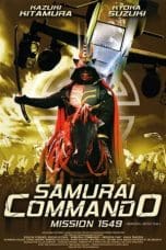 Nonton film Samurai Commando Mission 1549 (2005) terbaru di Dutamovie21