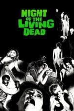 Nonton film Night of the Living Dead (1968) terbaru di Dutamovie21