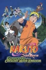 Nonton film Naruto the Movie: Guardians of the Crescent Moon Kingdom (2006) terbaru di Dutamovie21