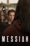 Nonton film Messiah (2020) terbaru di Dutamovie21