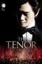 Nonton film The Tenor (2014) terbaru di Dutamovie21