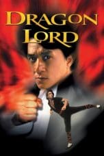 Nonton film Dragon Lord (1982) terbaru di Dutamovie21