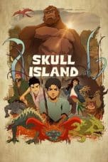 Nonton film Skull Island (2023) terbaru di Dutamovie21