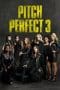 Nonton film Pitch Perfect 3 (2017) terbaru di Dutamovie21