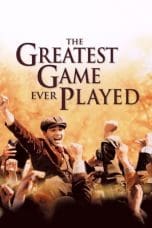 Nonton film The Greatest Game Ever Played (2005) terbaru di Dutamovie21