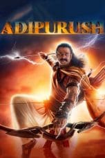 Nonton film Adipurush (2023) terbaru di Dutamovie21