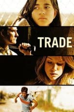 Nonton film Trade (2007) terbaru di Dutamovie21