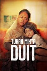 Nonton film Tuhan, Minta Duit! (2022) terbaru di Dutamovie21