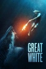 Nonton film Great White (2021) terbaru di Dutamovie21