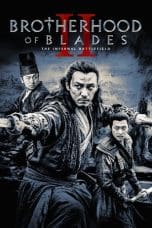 Nonton film Brotherhood of Blades II: The Infernal Battlefield (2017) terbaru di Dutamovie21