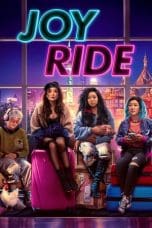 Nonton film Joy Ride (2023) terbaru di Dutamovie21