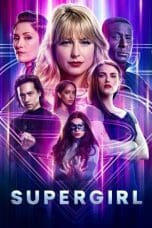 Nonton film Supergirl Season 1 – 6 (2015-2021) terbaru di Dutamovie21