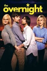 Nonton film The Overnight (2015) terbaru di Dutamovie21