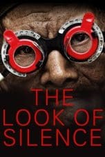 Nonton film The Look of Silence (2014) terbaru di Dutamovie21