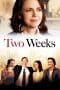 Nonton film Two Weeks (2006) terbaru di Dutamovie21