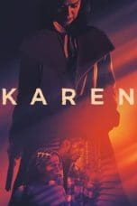 Nonton film Karen (2021) terbaru di Dutamovie21