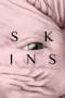 Nonton film Skins / Pieles (2017) terbaru di Dutamovie21