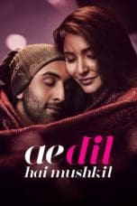 Nonton film Ae Dil Hai Mushkil (2016) terbaru di Dutamovie21