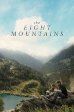 Nonton film The Eight Mountains (2022) terbaru di Dutamovie21