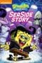 Nonton film SpongeBob SquarePants: Sea Side Story (2017) terbaru di Dutamovie21